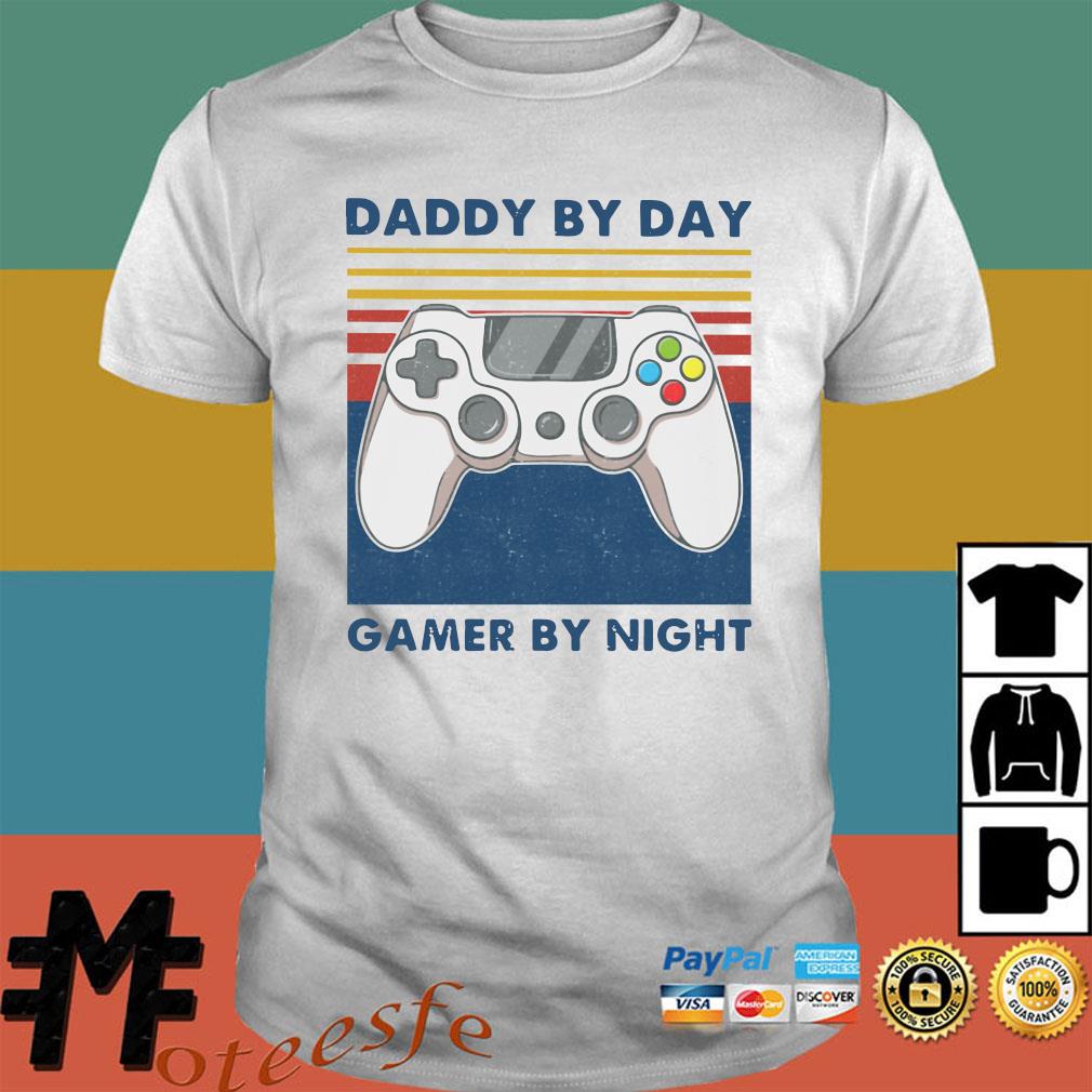 daddy by day gamer by night t shirt