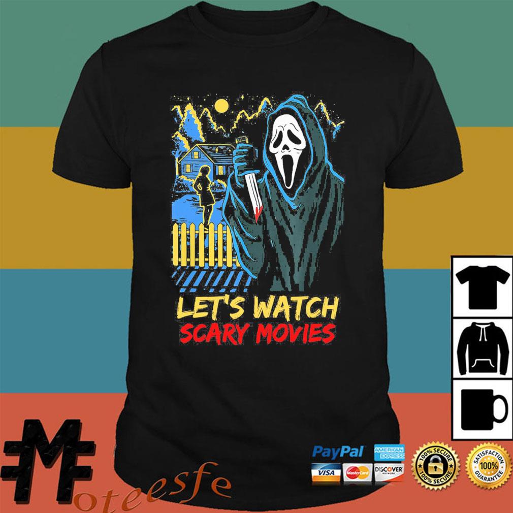 let's watch scary movies ghostface shirt