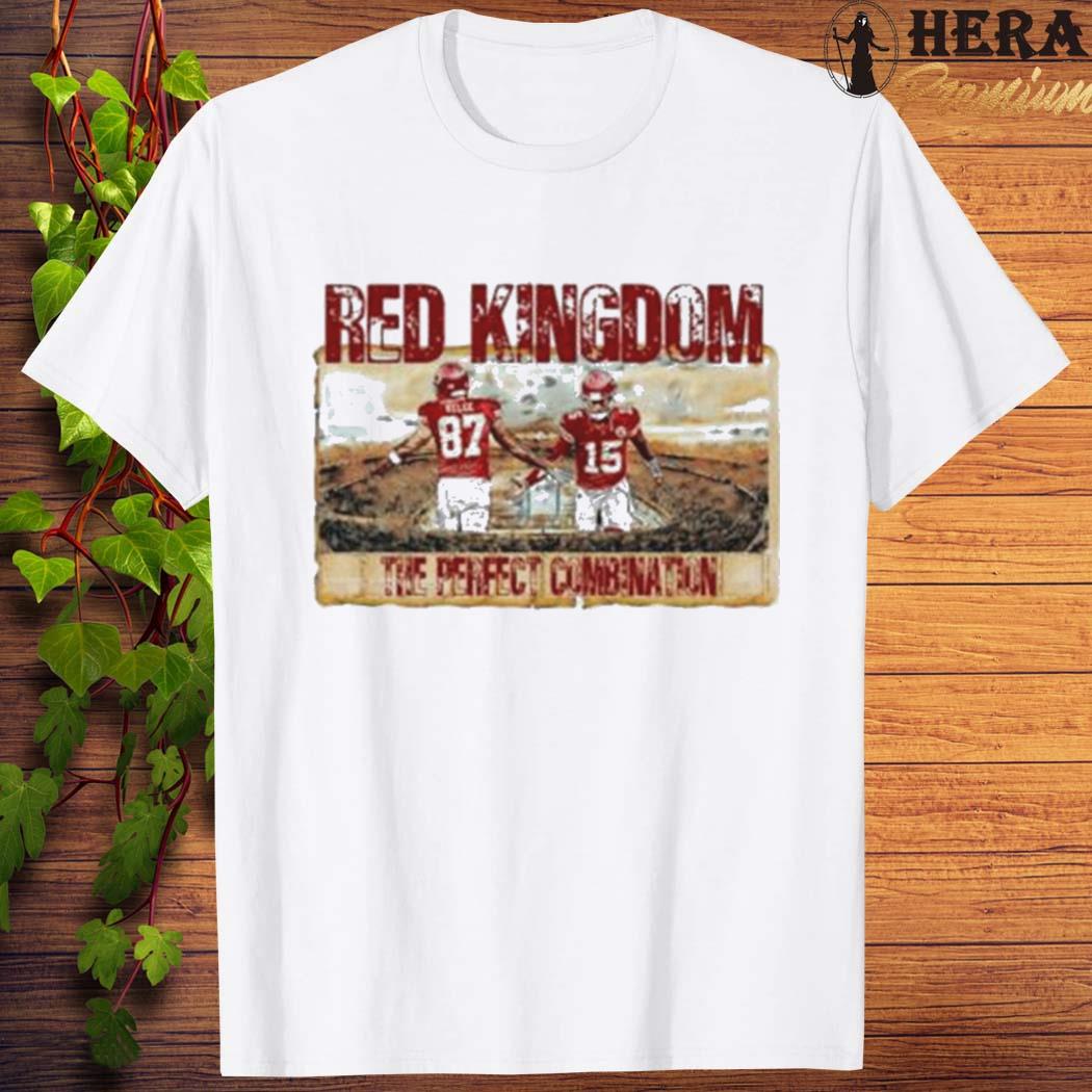 Official official Kelce Mahomes Red Kingdom The Perfect Combination Shirt