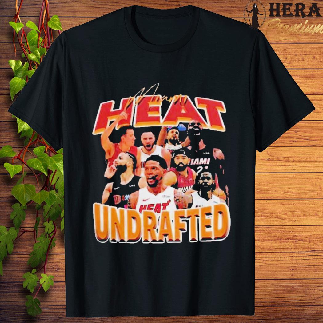 Official official Miami Heat Undrafted Shirt