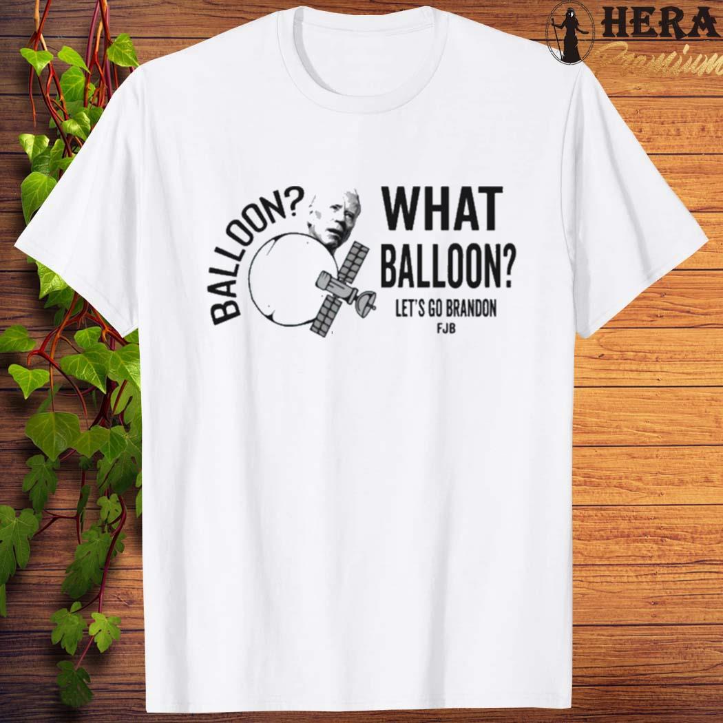 2023 Let’s Brandon Bumper Sticker Chinese Spy Balloon Biden Trump Fjb Let’s Go Brandon Balloon What Balloon Bumper Shirt