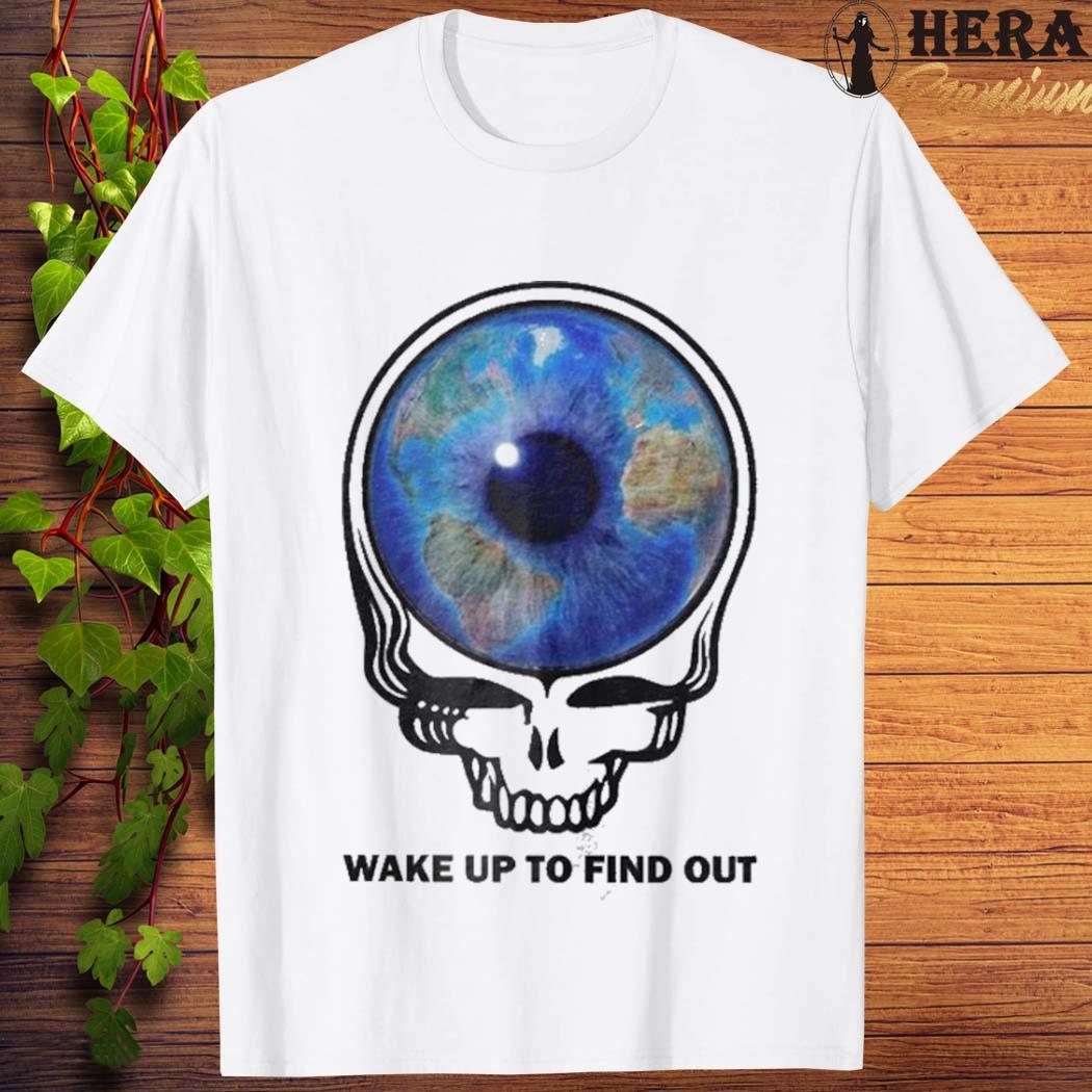 Official Grateful Dead Wake Up To Find Out Shirt