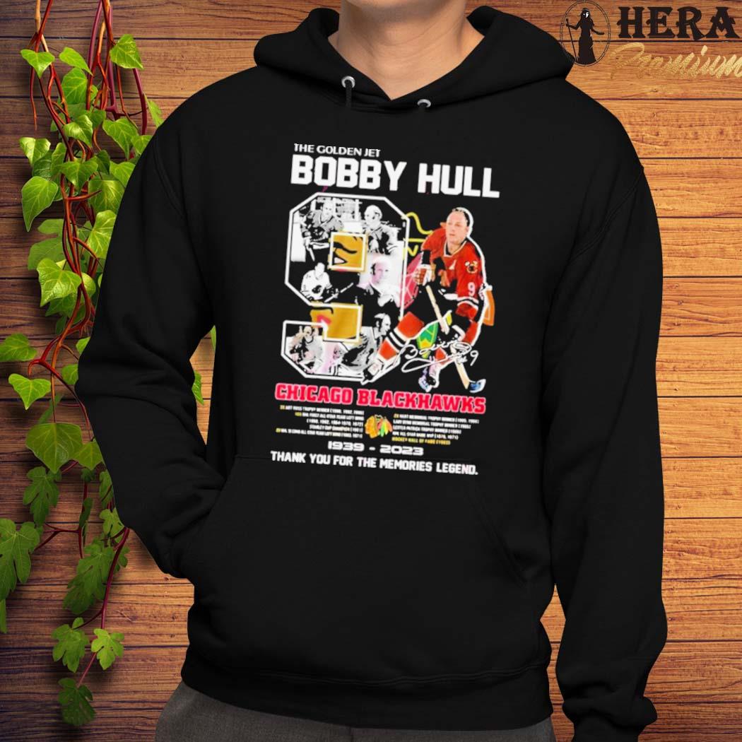 The Golden Jet Bobby Hull Chicago Blackhawks 1939 – 2023 Thank You For The Memories Legend Shirt Hoodie