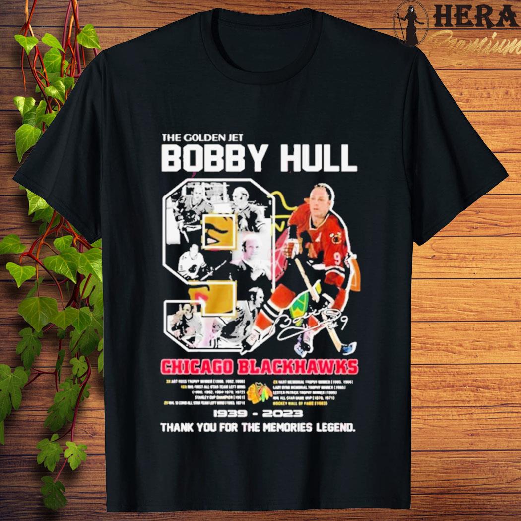 The Golden Jet Bobby Hull Chicago Blackhawks 1939 – 2023 Thank You For The Memories Legend Shirt